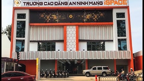 Giới thiệu Trường Cao đẳng An ninh mạng iSPACE