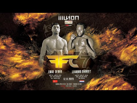 Emre Demir TUR VS Leandro Dikmoet HOLLAND FFC 7