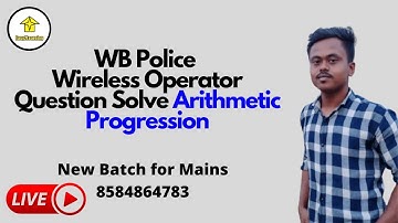 Lec 03 WB Police Wireless Operator Question Solve Arithmetic Progression | Pankaj sir 8584864783