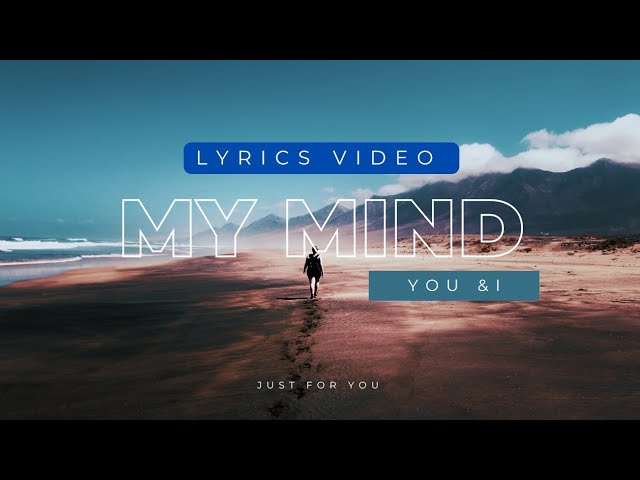 My Mind by You & I-Official #newmusic #musiclove  #overthinking #broken #trendingmusic #songwriter