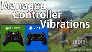 Unreal Engine, Managed Controller Vibrations - UE4U.XYZ - YouTube