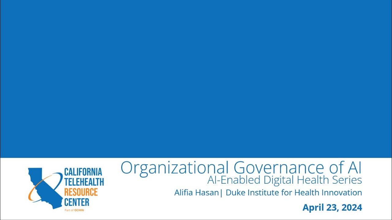 Organizational Governance of AI (AI-Enabled Digital Health Series ...