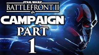 Star Wars Battlefront II (FULL GAME) - Let’s Play (Campaign) - Part 1 - “The Cleaner” | DanQ8000