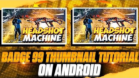 How To Make Thumbnail Like Badge 99 | Badge 99 Ke Jese Thumbnail Kayse Banaye | Full tutorial |