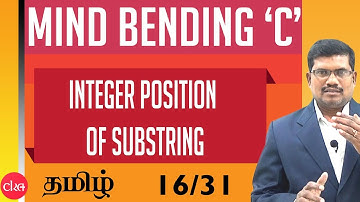 #16 Integer position of substring || Mind Bending C Programs in Tamil