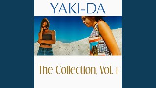 Video thumbnail of "Yaki-Da - I Saw You Dancing"