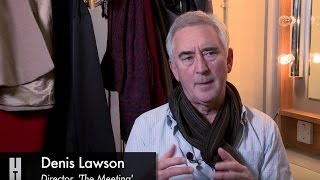 Writer Andrew Payne and Director Denis Lawson introduce The Meeting