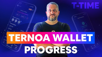 T-Time - The progress of the Ternoa wallet
