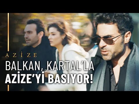 Balkan, Kartal'la Azize'yi Basıyor! - Azize 5.Bölüm