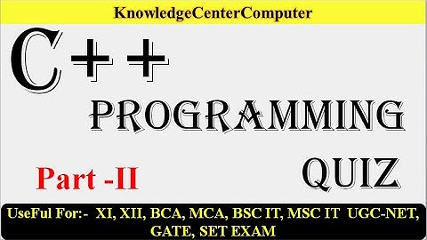 UGC-NET, GATE and all IT Companies Interview C++ Solved Questions PART - 2