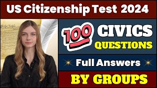 New! 100 Civics Test Questions & Answers for US Citizenship Interview 2024 Full Answers  By Groups