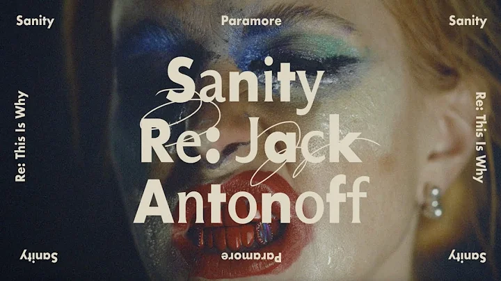 Paramore - Sanity (Re: Jack Antonoff)