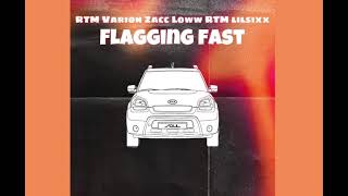 RTM VARION X ZACC LOWW X RTM LILSIXX - flagging fast (official audio)