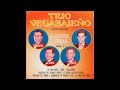 La Copa Rota Trío Vegabajeño Volúmen 5 mp3