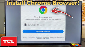 TCL Smart TV: How to Download & Install Google Chrome Browser