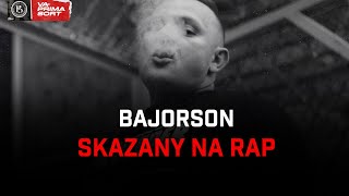 Bajorson - Skazany na rap