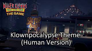 Killer Klowns from Outer Space: The Game - Soundtrack - Klownpocalypse Theme (Human ver.)