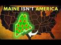 Why Maine Is the Opposite of Every U.S. State