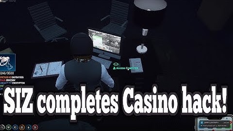 SIZ Completes Casino hack | No-Pixel 3.1