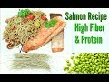 Salmon Recipe With Edamame Pasta Intermittent Fasting Meal Plan Ideas High In Fibre &amp; Protean