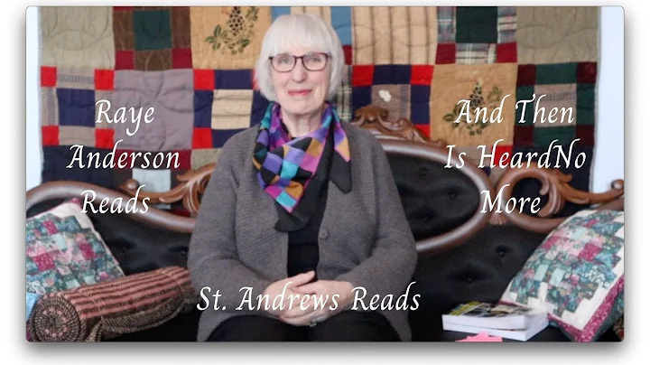 St. Andrews Reads! Author Raye Anderson reads 'And...