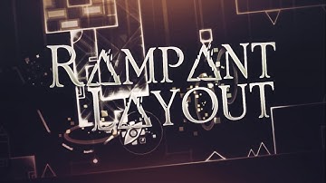 Rampant Layout by Slide GD { Geometry Dash 2.13, Insane Demon }