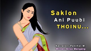 Saklon Ani Puubi THOINU ll Manipuri Phunga Wari ll A Manipuri Folktale 