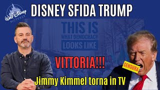 VITTORIA! Disney sconfigge la censura di Trump | Jimmy Kimmel torna in TV