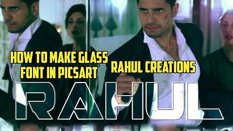 HOW TO MAKE GLASS FONT IN ONLY PICSART PART 4 || RAHUL CREATIONS