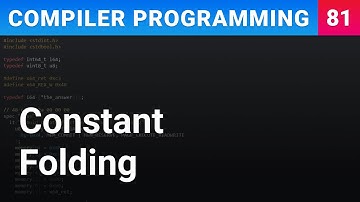 Constant Folding - Compiler Programming Ep81