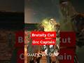Brutally Cut Orc Captain🔥- Shadow of War