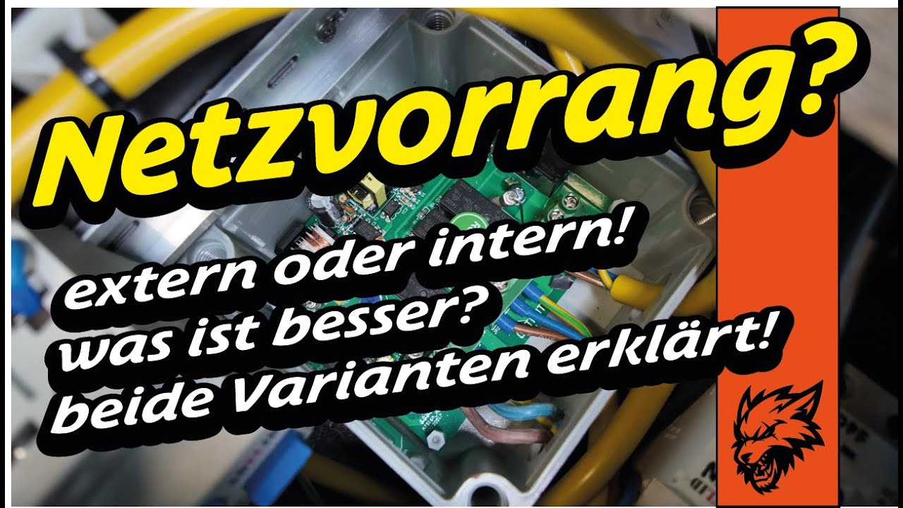 Netzvorrangschaltung erklärt! Ob intern oder extern, was macht wo Sinn ...