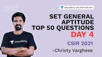 SET General Aptitude | Top 50 Questions | Day 4| Christy Varghese | Unacademy Live CSIR