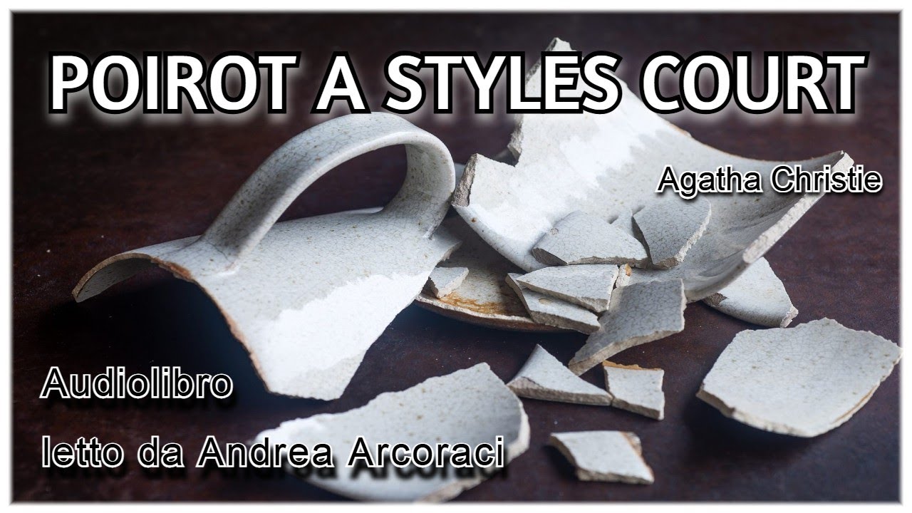 POIROT A STYLES COURT - Agatha Christie - Audiolibro
