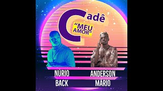 NÚRIOBACK x ANDERSON MÁRIO - Cadê (Official Audio)