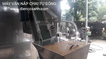 MÁY VẶN NẮP CHAI TỰ ĐỘNG, ĐIỆN CƠ XANH, 0984467870