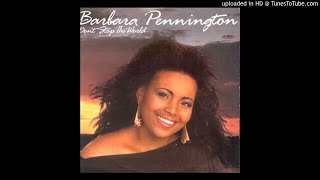 Watch Barbara Pennington Dont Stop The World video