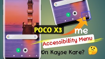 Poco X3 Me Accessibility Menu On Kayse Kare || Hidden Features ||Poco X3||Tech SUBI