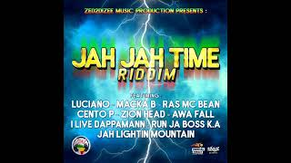 Jah Jah Time Riddim (Full) (Official Mix) Feat. Macka B, Awa, Luciano, Ras McBean (January 2021)