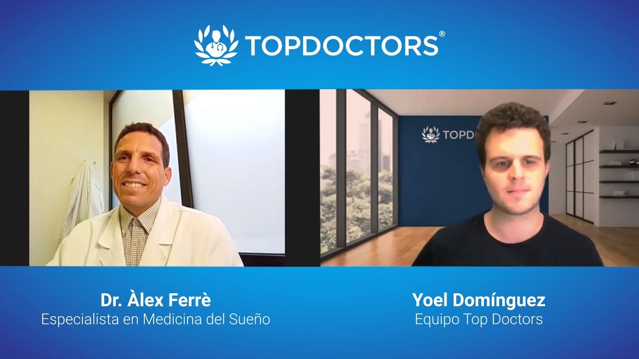 Insomnio: ¿por qué no podemos dormir? - Entrevista al Dr. Àlex Ferré | Top Doctors