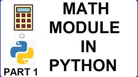 Python Math Module For Beginners - pi, e, floor, factorial, copysign methods