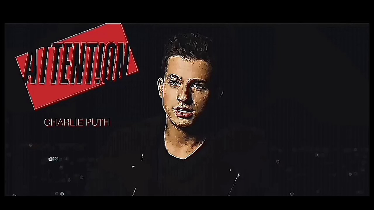 Перевод песни attention. Чарли пут аттентион. Charlie Puth Charlie. Charlie Puth Art. Чарли пут аттентион девушка.