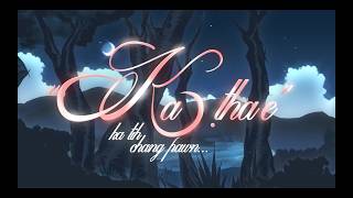 Saka- “Ka ṭha e,” ka tih chang paw’n… (Official Video)