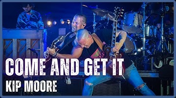 Kip Moore - Come and Get It (Live at Commodore Ballroom)