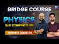 Start class 11 physics for jeeneet  bridge course  master the all basics  10th  11th