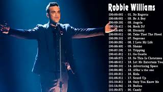Robbie Williams Greatest Hits 2018   Best Songs Of Robbie Williams
