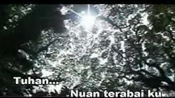 Tuhan Nuan Terabaiku  - Durasi: 6:02. 