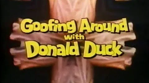 Goofing Around with Donald Duck - Walt Disney's Wo...