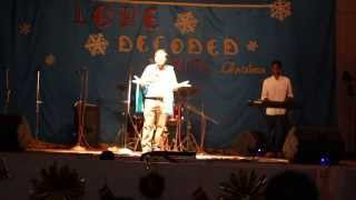 Monologue - Wise Man, Love Decoded Christmas Program 2013 @ NITC