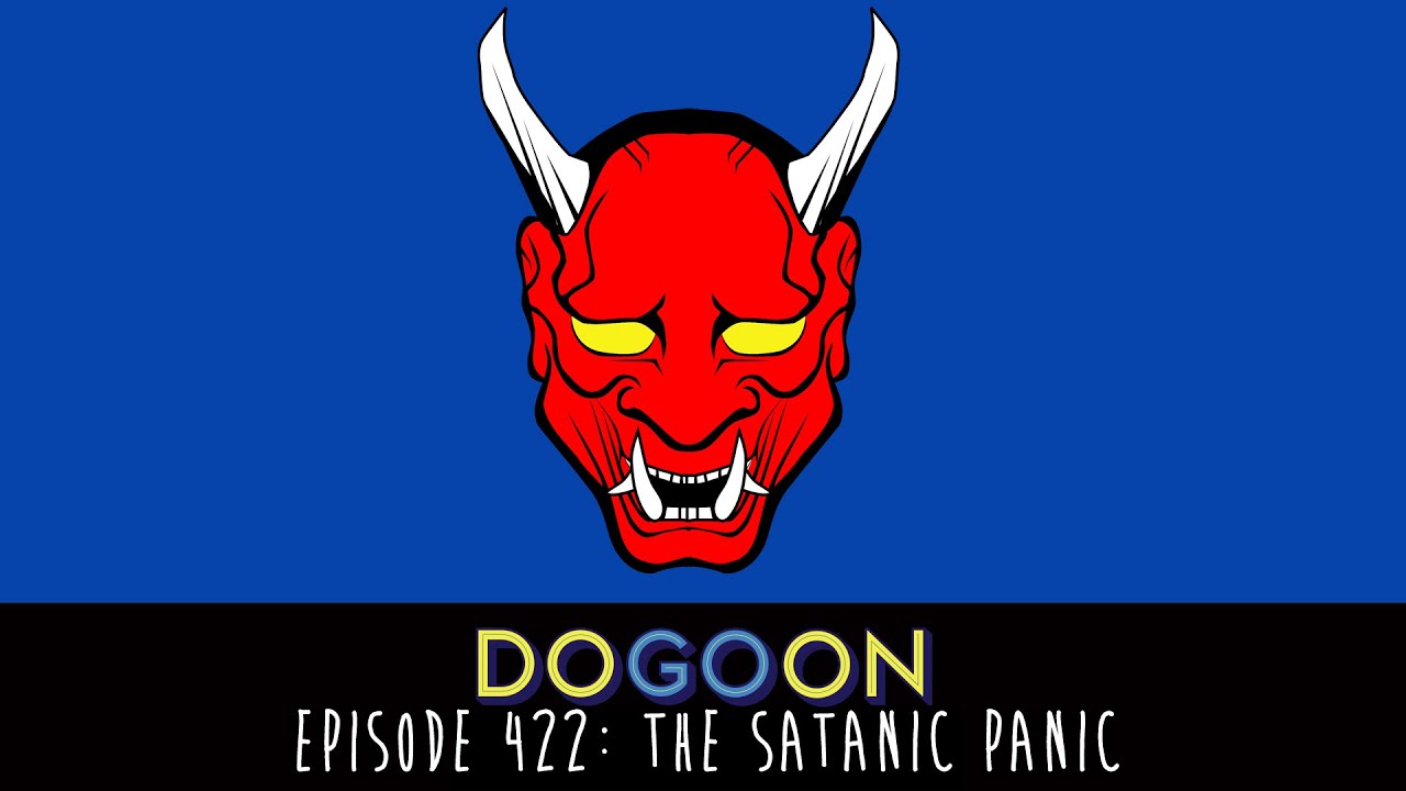 422 - The Satanic Panic - YouTube